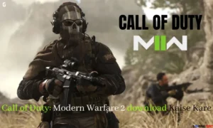 Call of Duty: Modern Warfare 2 download on PC Call of Duty Modern Warfare 2 download Kaise Kare