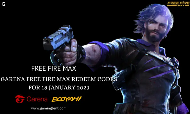 Garena Free Fire 1 Garena Free Fire Max Redeem Codes for 18 january 2023