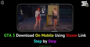 GTA 5 download on mobile using steam link 2024 GTA 5 Download On Mobile Using Steam Link Step by Step